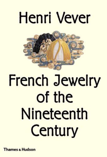 Stock image for Henri Vever: French Jewelry of the Nineteenth Century for sale by Chiron Media