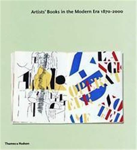 Stock image for Artists' Books in the Modern Era 1870-2000 for sale by Colin Martin Books