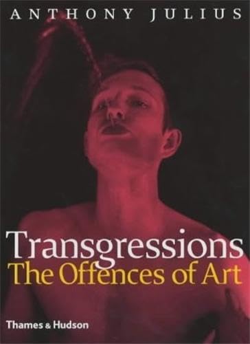 9780500237991: Transgressions The Offences of Art /anglais