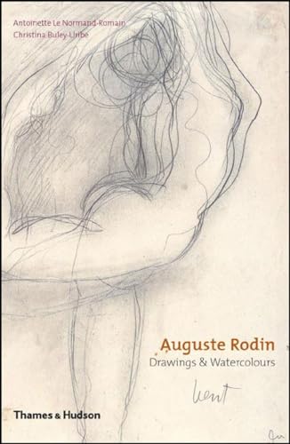 Auguste Rodin: Drawings & Watercolors (9780500238356) by Le Normand-Romain, Antoinette; Buley-Uribe, Christina