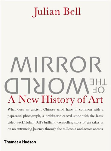 Beispielbild fr Mirror of the World: A New History of Art zum Verkauf von WorldofBooks