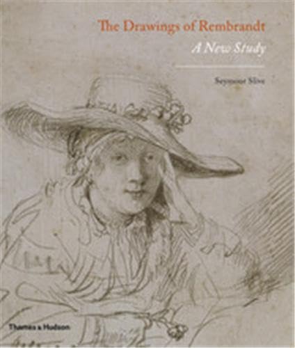 9780500238677: The Drawings of Rembrandt A New Study /anglais