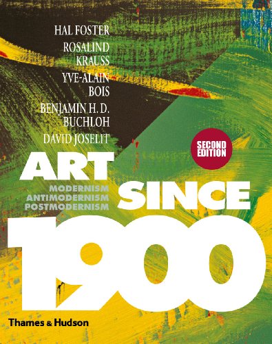 9780500238899: Art Since 1900: Modernism, Antimodernism, Postmodernism