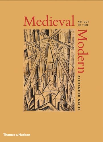 Stock image for Medieval Modern: Art out of Time for sale by Books Unplugged