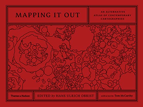 Mapping It Out by Hans Ulrich Obrist (editor): New hardback (2014) |  Blackwell's