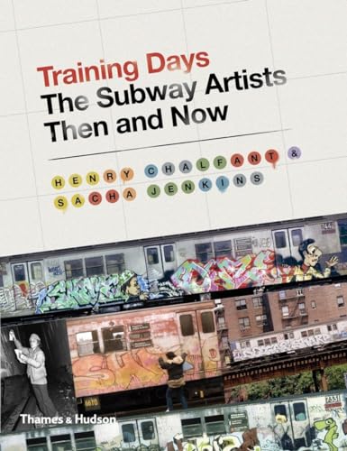 Beispielbild fr Training Days : The Subway Artists Then and Now zum Verkauf von Better World Books