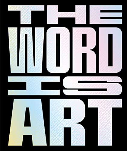 Stock image for The Word is Art for sale by Bookmans