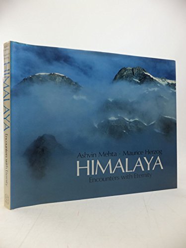 Stock image for Himalaya : Encounters with Eternity for sale by Better World Books: West