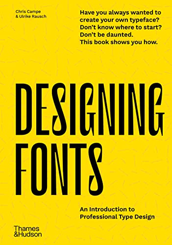 Beispielbild fr Designing Fonts: An Introduction to Professional Type Design zum Verkauf von Monster Bookshop