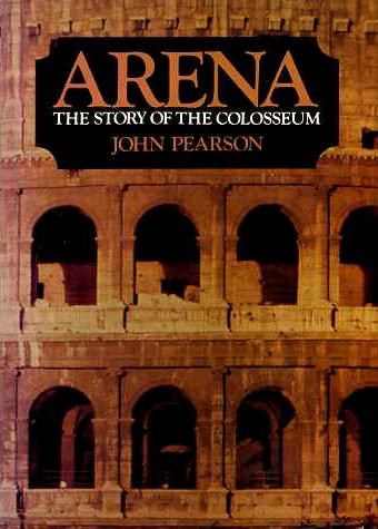 9780500250389: Arena: Story of the Colosseum
