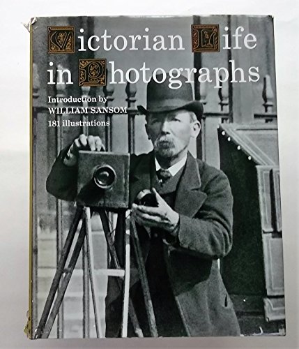 Stock image for Victorian Life In Photographs for sale by Orpheus Books