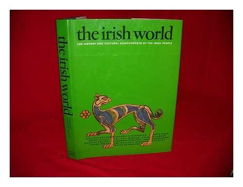 Imagen de archivo de The Irish World: The History and Cultural Achievements of the Irish People (The Great Civilizations S.) a la venta por WorldofBooks