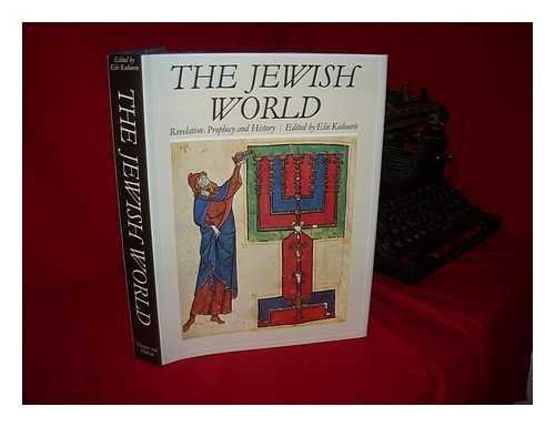9780500250662: The Jewish World: Revelation, Prophecy and History (The Great Civilizations S.)