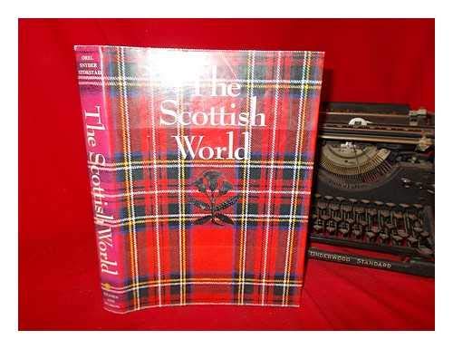 Beispielbild fr The Scottish World: History & Culture of Scotland zum Verkauf von best books