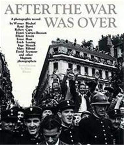 Beispielbild fr AFTER THE WAR WAS OVER, a Photographic Record, 168 Masterpieces By Magnum photographers zum Verkauf von J. W. Mah