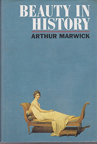 Beispielbild fr Beauty in History: Society, Politics, and Personal Appearance : C. 1500 to the Present zum Verkauf von Wonder Book