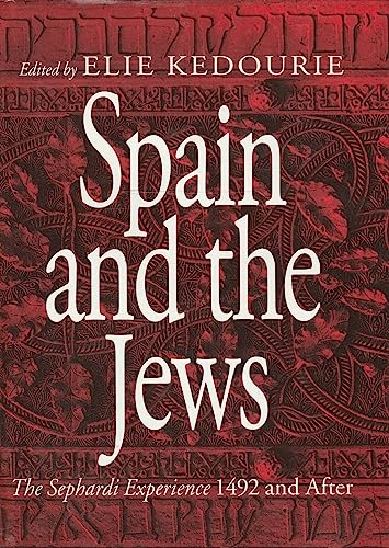 Imagen de archivo de Spain and the Jews: The Sephardi Experience, 1492 and After a la venta por SecondSale