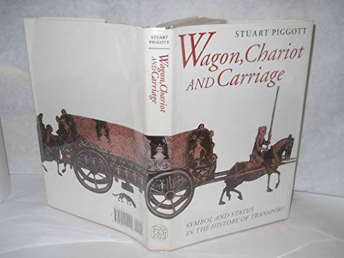 WAGON, CHARIOT AND CARRIAGE. symbol and status in the history of transport.