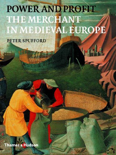 Beispielbild fr Power and Profit: Hidden World of the: The Merchant in Medieval Europe zum Verkauf von Reuseabook