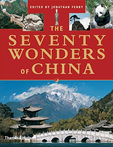 Stock image for The Seventy Wonders of China for sale by Better World Books