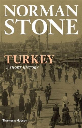 Turkey A Short History (Hardback) /anglais (9780500251751) by STONE NORMAN