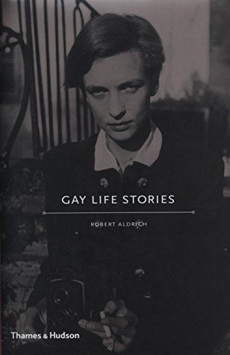 Gay Life Stories (Hardback) /anglais (9780500251843) by ALDRICH ROBERT