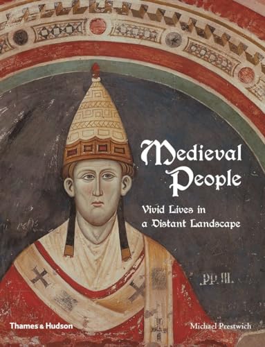 Stock image for Medieval People: Vivid Lives in a Distant Landscape - From Charlemagne to Piero della Francesca for sale by WorldofBooks