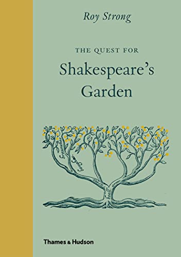 Beispielbild fr The Quest for Shakespeare's Garden zum Verkauf von More Than Words