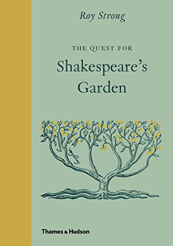 Imagen de archivo de The Quest for Shakespeare's Garden a la venta por More Than Words