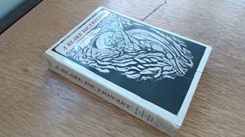 SLIA A Blake Dictionary: The Ideas and Symbols of William Blake 1979 Reprint