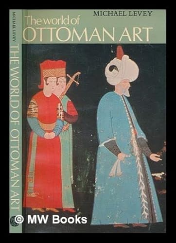 Imagen de archivo de World of Ottoman Art a la venta por Hennessey + Ingalls