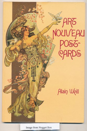ART NOUVEAU POSTCARDS (9780500271216) by Alain (Parigi WEILL