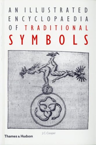 Stock image for An Illustrated Encyclopaedia of Traditional Symbols for sale by Front Cover Books