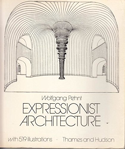 Beispielbild fr Expressionist architecture zum Verkauf von HPB Inc.
