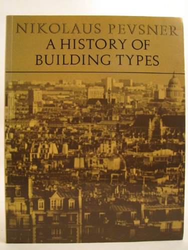 A History of Building Types (9780500271742) by Pevsner, Nikolaus