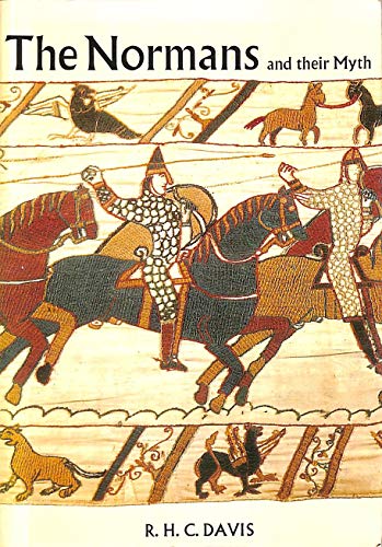 Imagen de archivo de The Normans and Their Myth a la venta por Aynam Book Disposals (ABD)