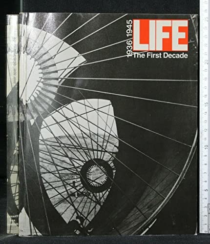 Imagen de archivo de "Life": The First Decade, 1939-45 a la venta por Aynam Book Disposals (ABD)