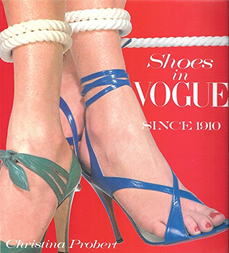 Stock image for Shoes in " Vogue " Since 1910 for sale by Irish Booksellers