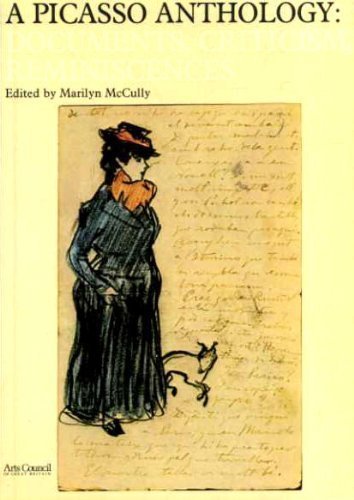

Picasso Anthology: Documents, Criticism, Reminiscences