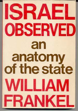 Stock image for Israel Observed : An Anatomy of the State for sale by Better World Books: West