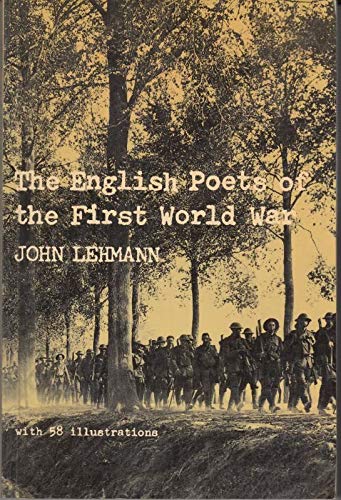 Stock image for The English Poets of the First World War for sale by WorldofBooks