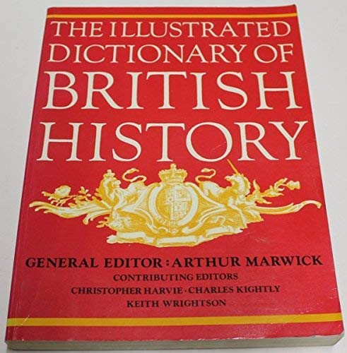 9780500272701: Illustrated Dictionary of British History