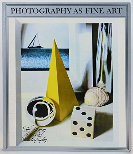 Beispielbild fr Photography as Fine Art zum Verkauf von WorldofBooks