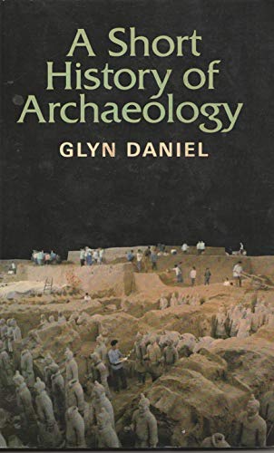 Imagen de archivo de A Short History of Archaeology a la venta por BookHolders