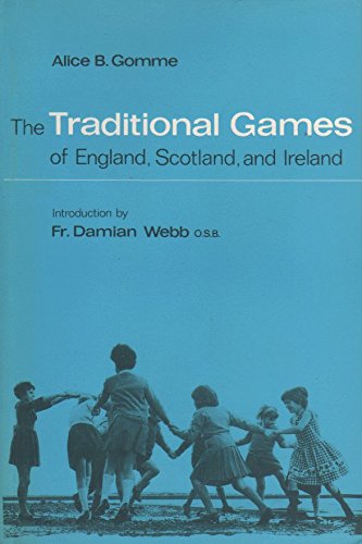 Stock image for Traditional Games of England, Scotland and Ireland for sale by WorldofBooks