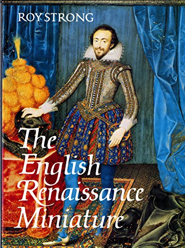 9780500273364: The English Renaissance Miniature
