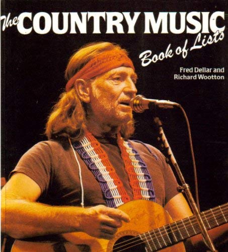 Stock image for THE COUNTRY MUSIC BOOK OF LISTS for sale by Stephen Dadd