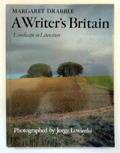 Stock image for A Writer's Britain: Landscape in Literature for sale by Wonder Book