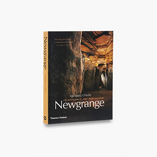 Stock image for Newgrange : Archaeology, Art and Legend for sale by Better World Books