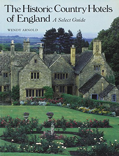 Stock image for Historic Country Hotels of England: Select Guide for sale by WorldofBooks